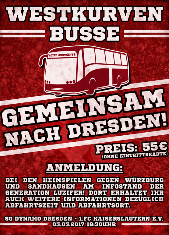Ankündigungsplakat: Westkurve-Busse zum Auswärtsspiel in Dresden