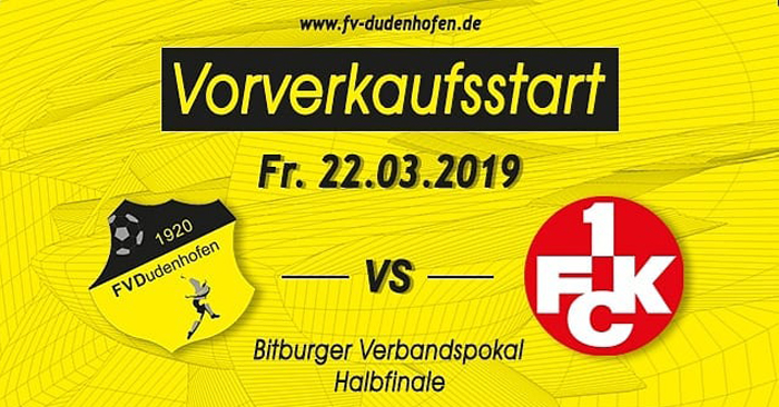Vorverkauf für Dudenhofen-FCK beginnt am 22. März