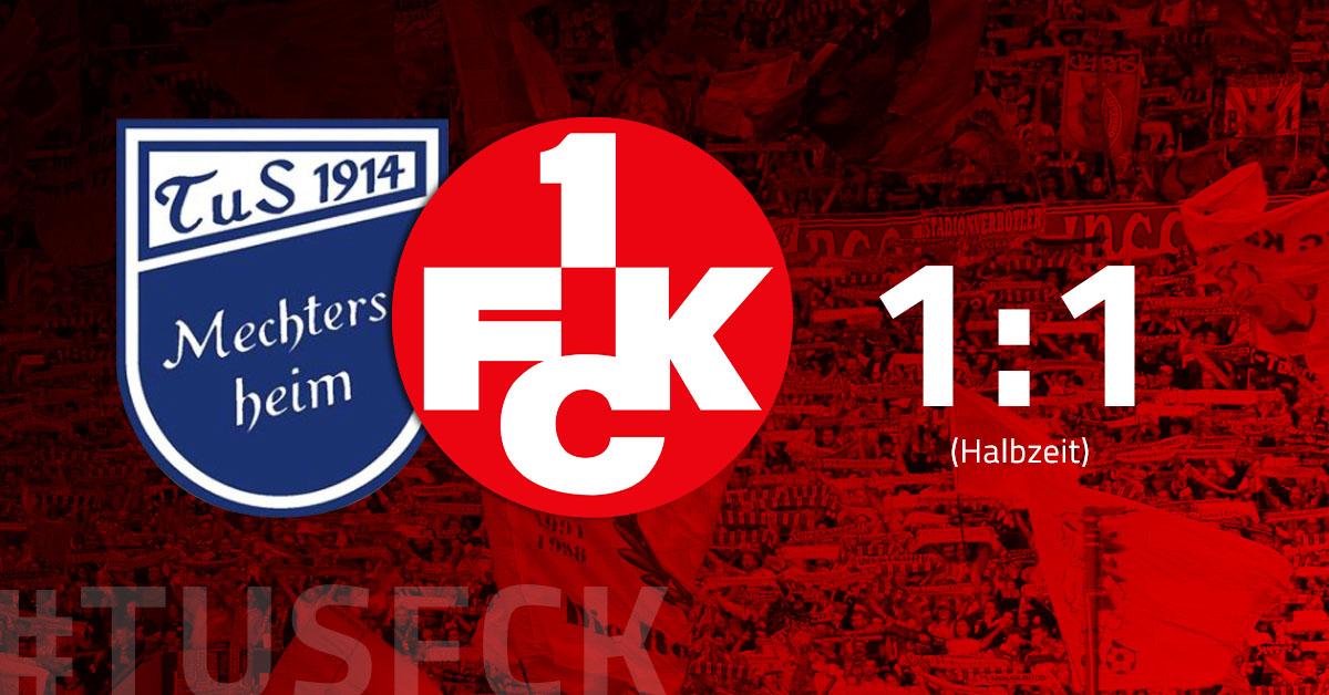 1:1 zur Halbzeitpause: Mechtersheim ärgert den FCK
