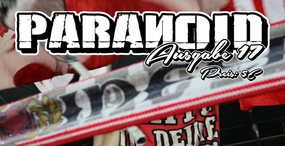 Fanzine Paranoid #17 ab dem Nürnberg-Heimspiel erhältlich