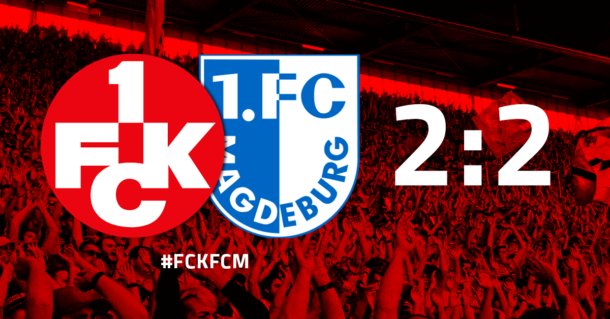 2:2 nach 0:2: FCK rettet mit Sturmlauf Punkt gegen FCM