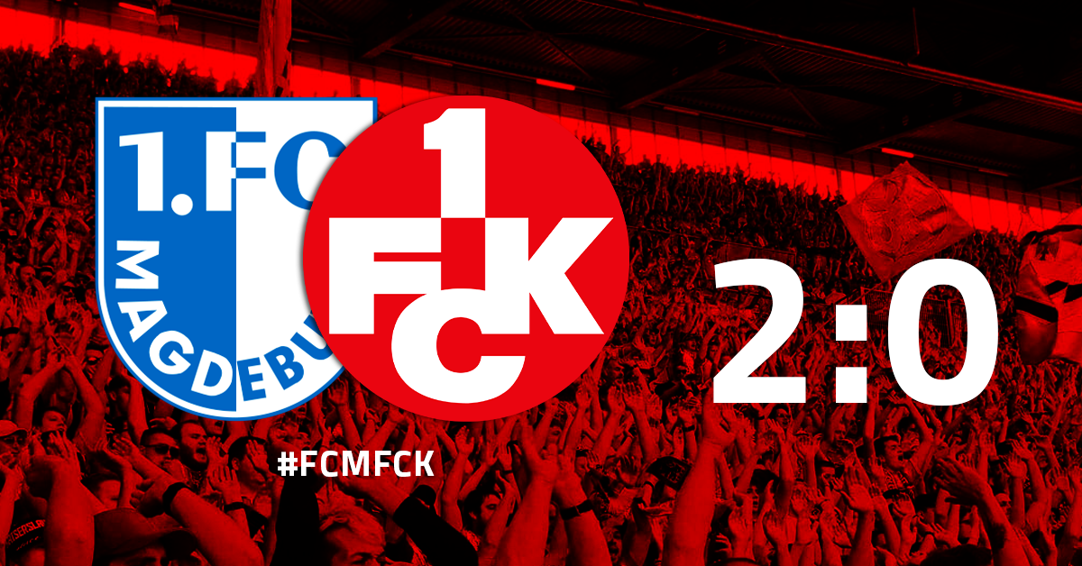 FCK verliert 0:2 in Magdeburg und rutscht aus den Top 3